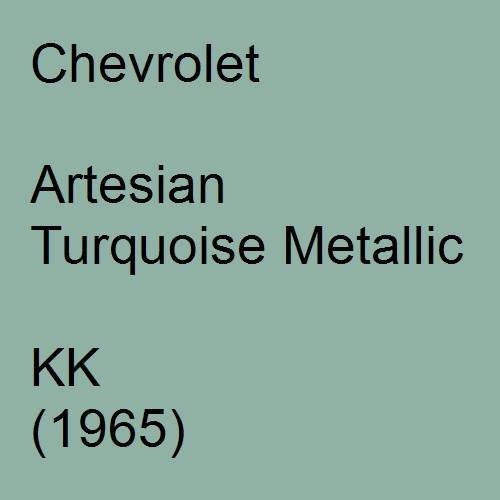 Chevrolet, Artesian Turquoise Metallic, KK (1965).